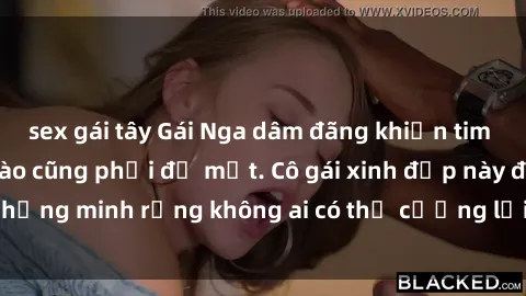 sex gái tây Gái Nga dâm đãng khiến tim bất cứ chàng trai nào cũng phải đỏ mặt. Cô gái xinh đẹp này đã chứng minh rằng không ai có thể cưỡng lại khi cô làm tình đắm say.